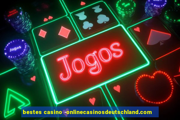 bestes casino -onlinecasinosdeutschland.com