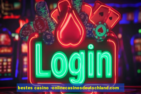 bestes casino -onlinecasinosdeutschland.com