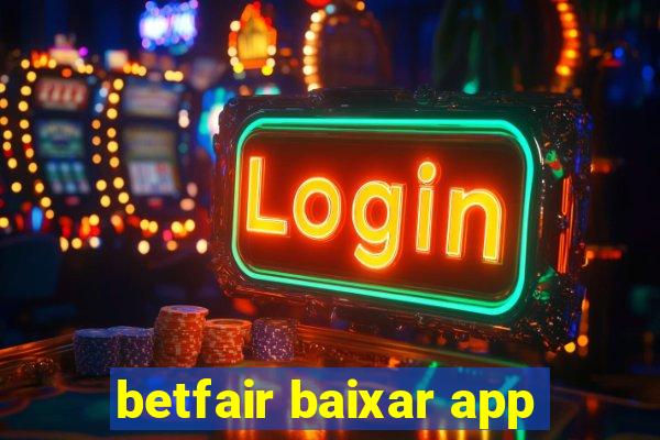 betfair baixar app