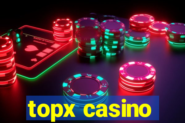 topx casino