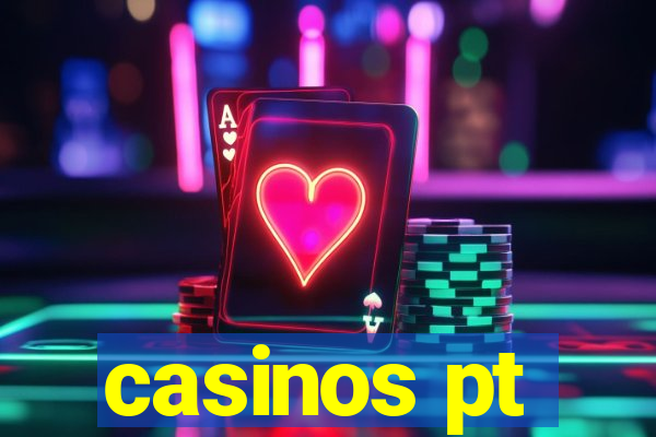 casinos pt