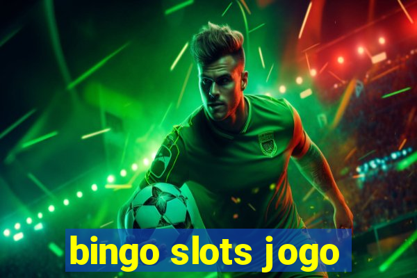 bingo slots jogo