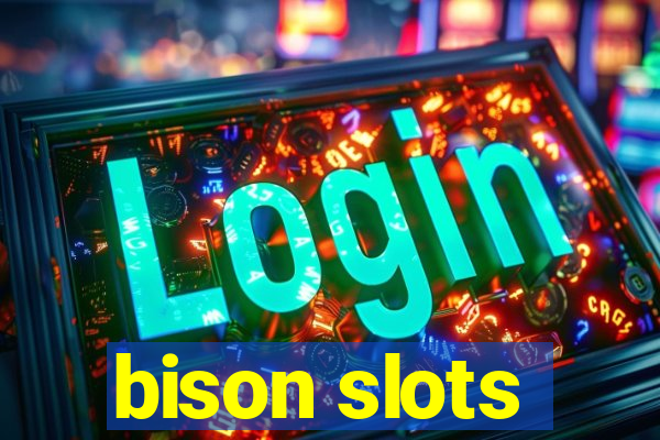 bison slots