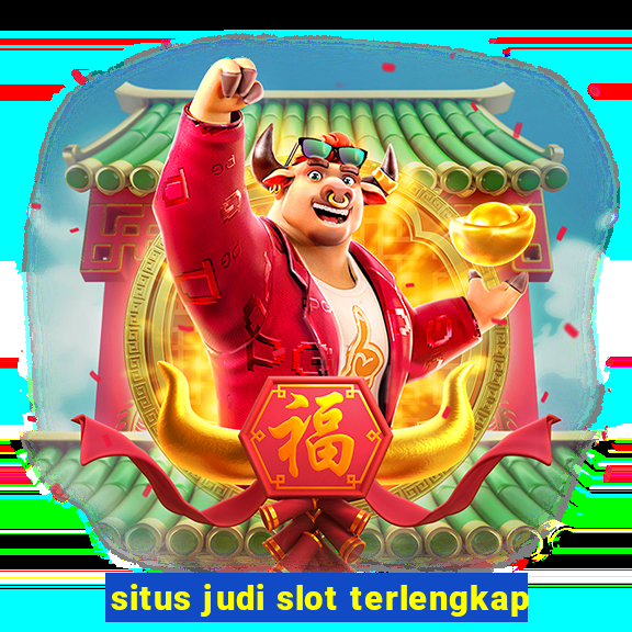 situs judi slot terlengkap