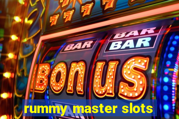 rummy master slots