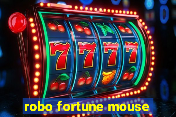 robo fortune mouse