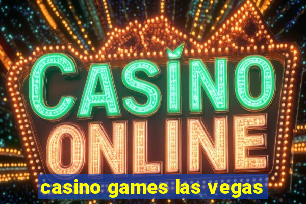 casino games las vegas