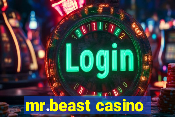 mr.beast casino