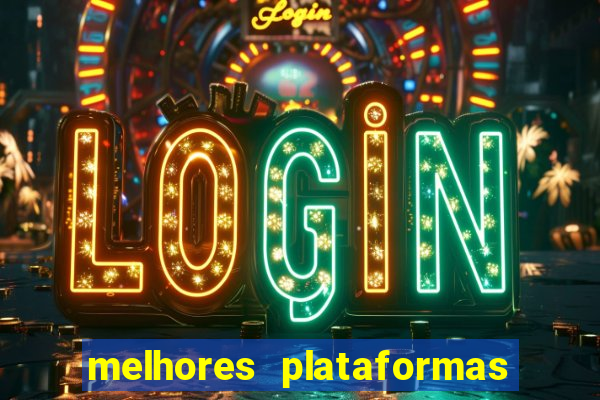 melhores plataformas de jogo