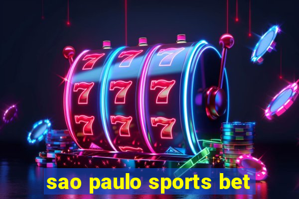 sao paulo sports bet