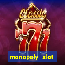 monopoly slot machine game