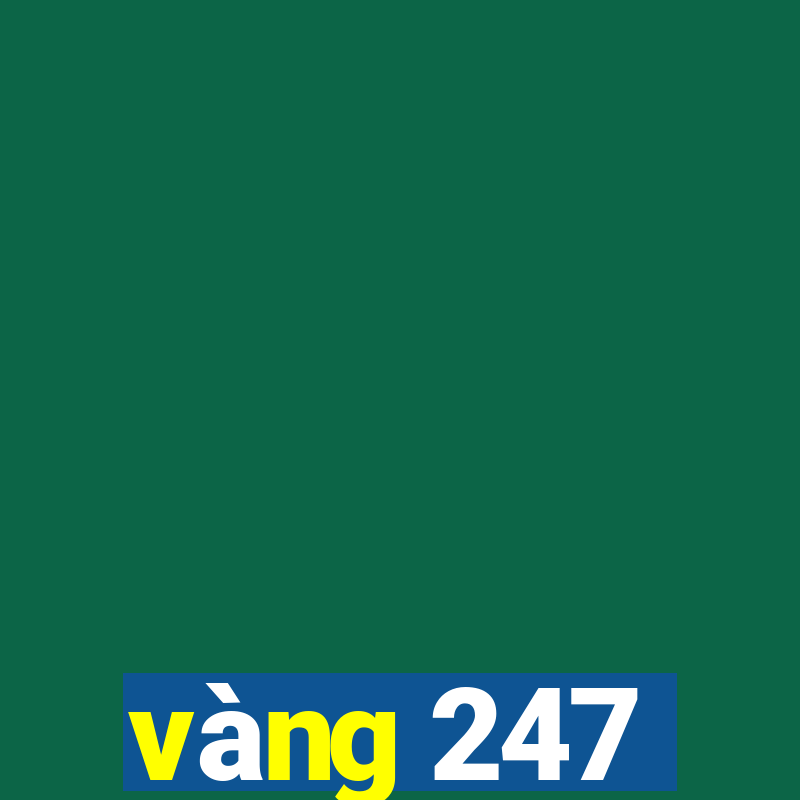 vàng 247