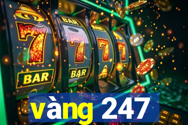 vàng 247