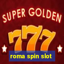 roma spin slot