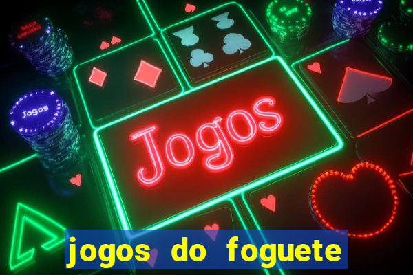 jogos do foguete que ganha dinheiro