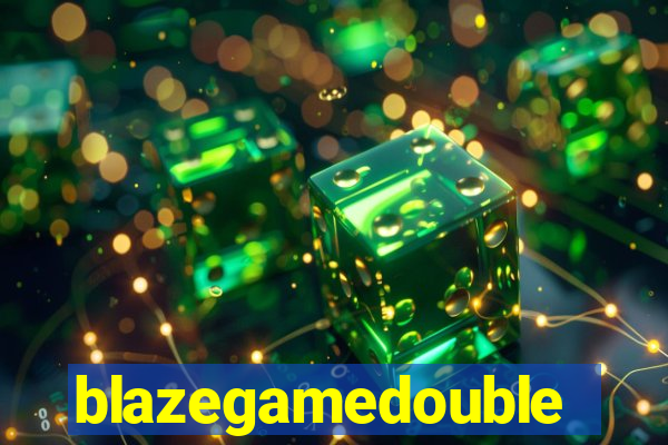 blazegamedouble