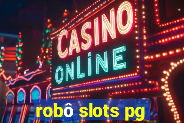 robô slots pg