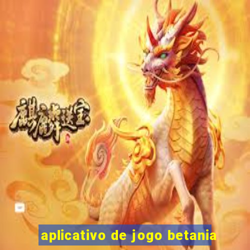 aplicativo de jogo betania