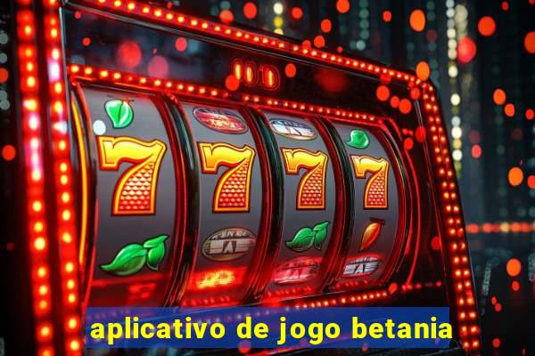 aplicativo de jogo betania