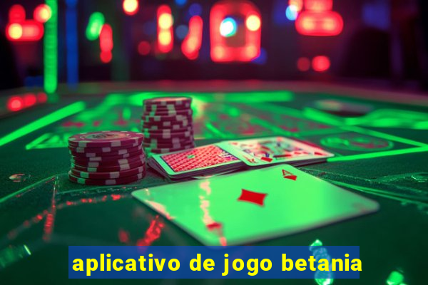 aplicativo de jogo betania