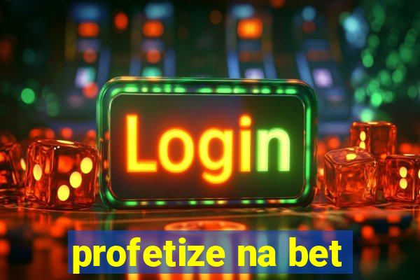 profetize na bet