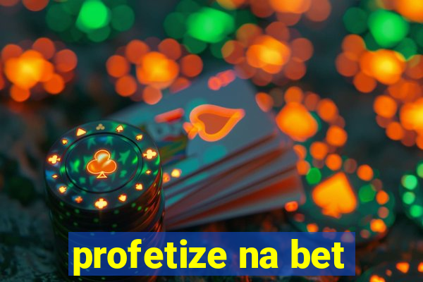 profetize na bet