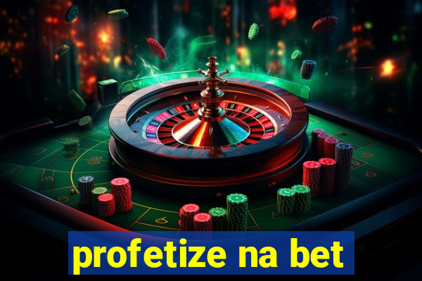 profetize na bet