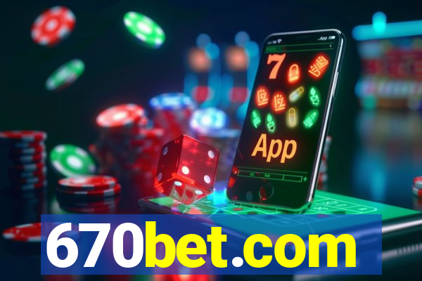 670bet.com