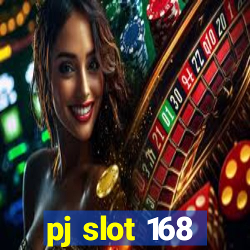 pj slot 168