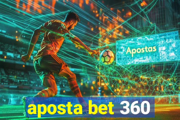 aposta bet 360