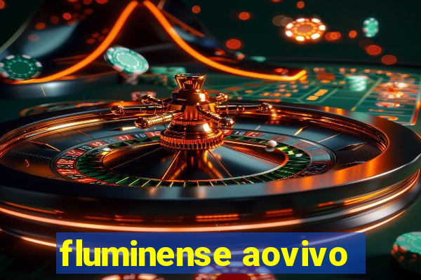 fluminense aovivo