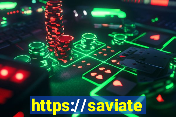 https://saviatendimento.com.br/saviatendimento/login.faces