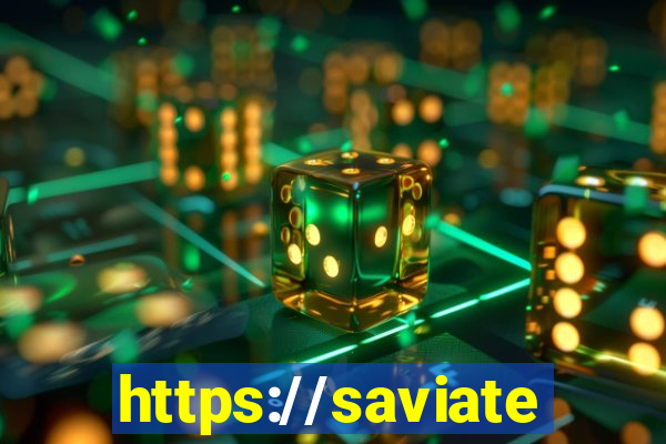 https://saviatendimento.com.br/saviatendimento/login.faces