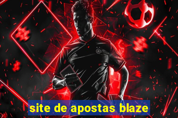 site de apostas blaze