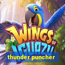 thunder puncher