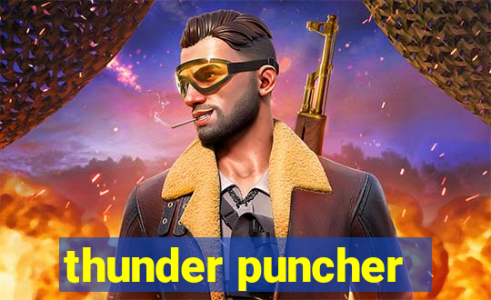 thunder puncher