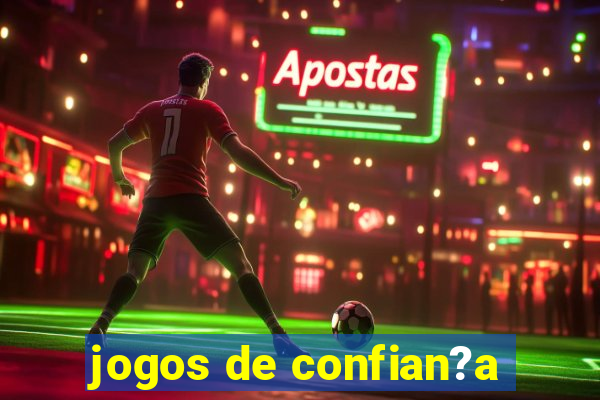 jogos de confian?a