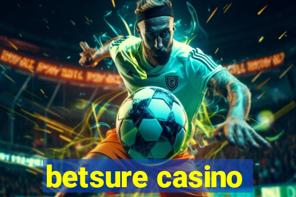 betsure casino