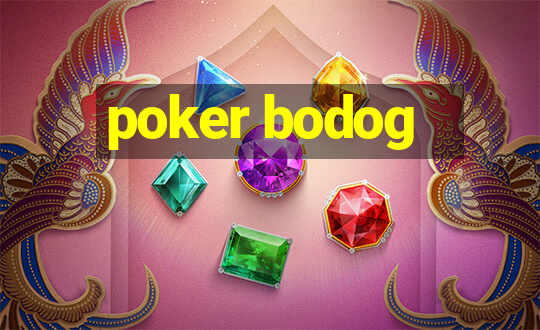 poker bodog