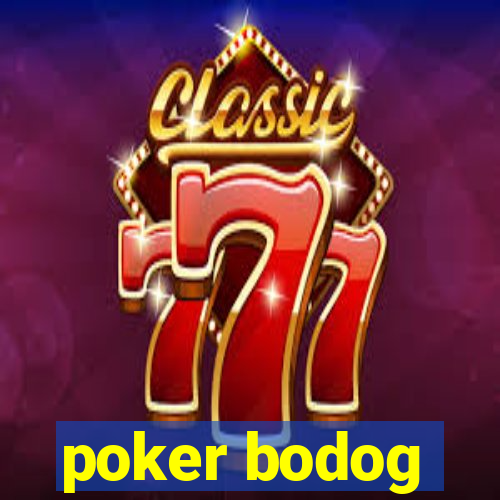 poker bodog