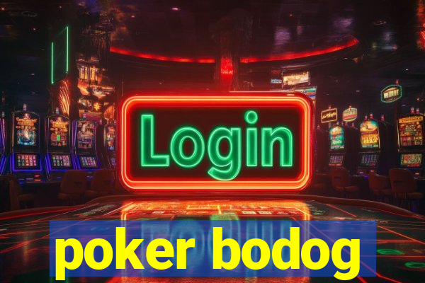 poker bodog