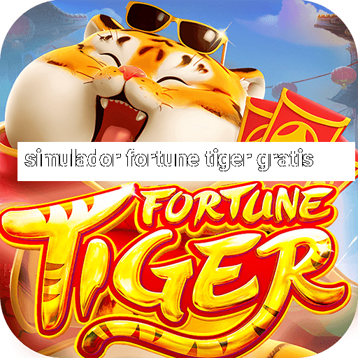 simulador fortune tiger gratis