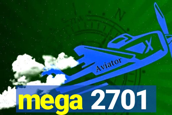 mega 2701