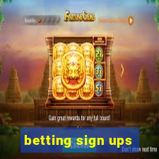 betting sign ups