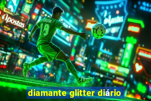 diamante glitter diário