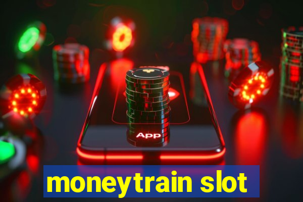 moneytrain slot