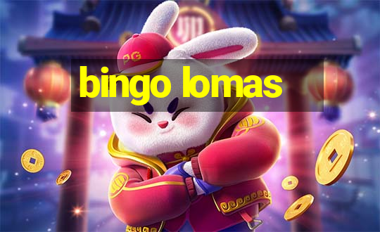 bingo lomas