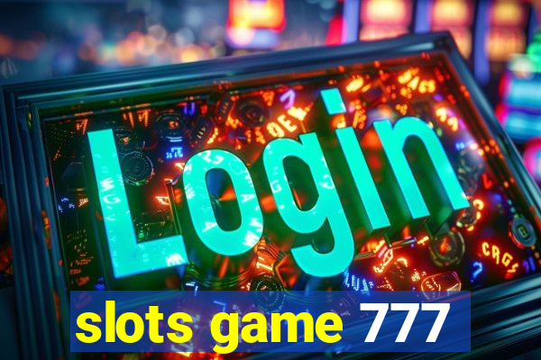 slots game 777