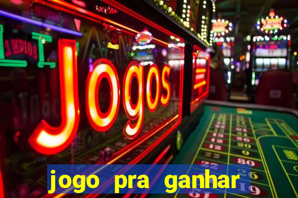 jogo pra ganhar dinheiro no pix