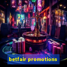 betfair promotions